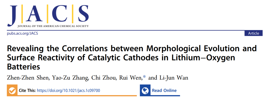 文銳JACS: 鋰氧電池中催化正極的形態(tài)演變與表面反應性之間的相關性