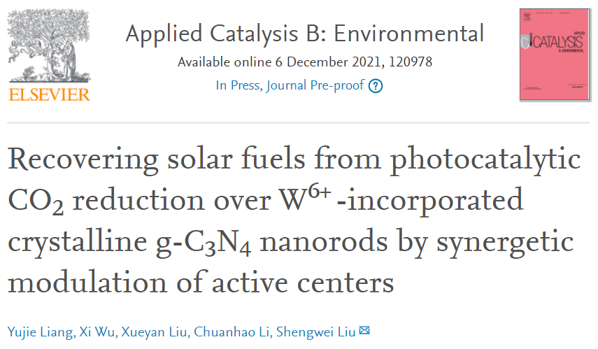 中大劉升衛(wèi)Appl. Catal. B：利用活性中心協(xié)同調(diào)節(jié)W6+摻雜晶體g-C3N4納米棒光催化CO2還原回收太陽能燃料