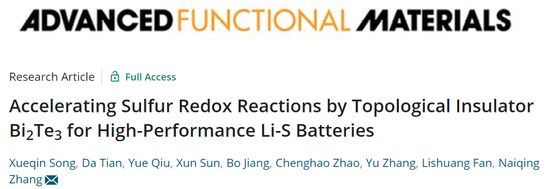 哈工大張乃慶AFM：拓?fù)浣^緣體Bi2Te3作為鋰硫電池的高性能電催化劑