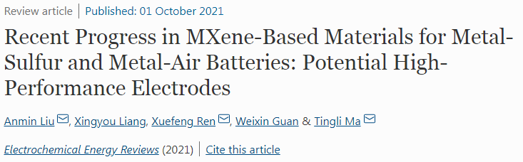 IF=28.905，劉安敏/任雪峰/馬廷麗EER評(píng)述：用于金屬硫和空氣電池的MXene材料最新進(jìn)展