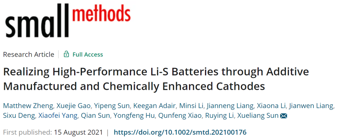 孫學(xué)良最新Small Methods: 通過增材制造和化學(xué)強(qiáng)化正極實(shí)現(xiàn)高性能鋰硫電池
