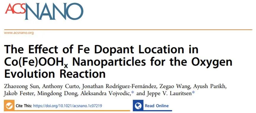 ACS Nano：Co(Fe)OOHx納米顆粒中Fe摻雜劑位置對析氧反應的影響