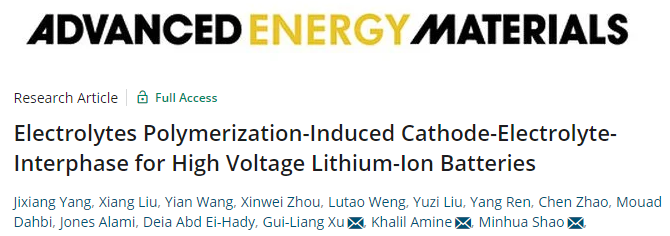 阿貢實驗室/港科大AEM：用于高壓鋰離子電池的電解液聚合誘導的人工CEI