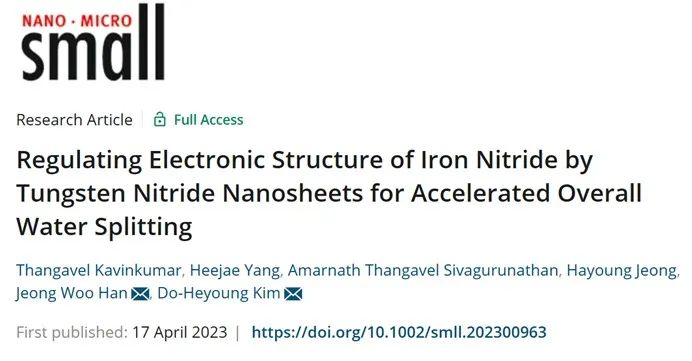 【DFT+實(shí)驗(yàn)】?Small：氮化鎢納米片調(diào)控氮化鐵的電子結(jié)構(gòu)實(shí)現(xiàn)高效全解水